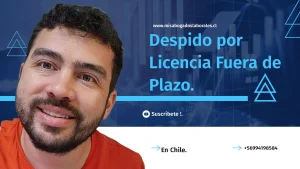 me despidieron por presentar licencia fuera de plazo