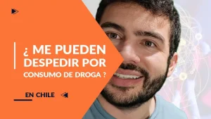 que pasa si me despiden por consumo de droga