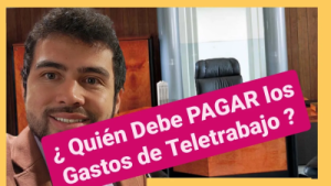 quien debe pagar los costos del teletrabajo