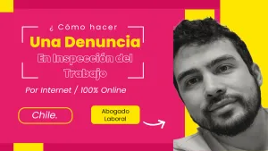 denuncia en la inspeccion del trabajo